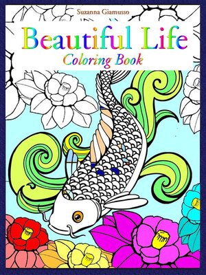 cover image of Beautiful Life--Coloring Book